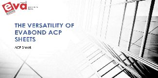 ACP Sheet: Unveiling the Marvels of Architectural Elegance | Evabond